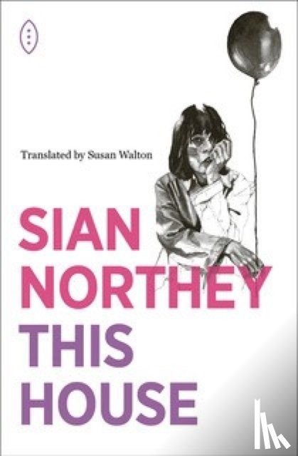 Northey, Sian - This House