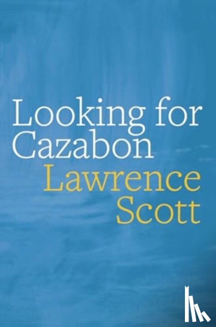 Scott, Lawrence - Looking for Cazabon