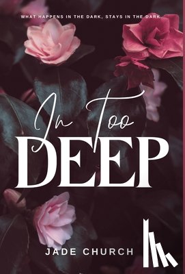 Church, Jade - In Too Deep