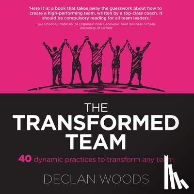 Woods, Dr. Declan (Author) - The Transformed Team