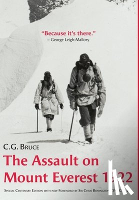 Bruce, C. G. - Bruce, C: Assault on Mount Everest, 1922