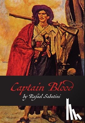 Sabatini, Rafael - Captain Blood