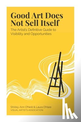 O'Hare, Laura - Good Art Does Not Sell Itself