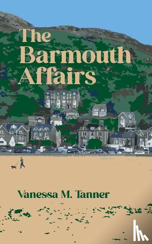 Tanner, Vanessa M. - The Barmouth Affairs