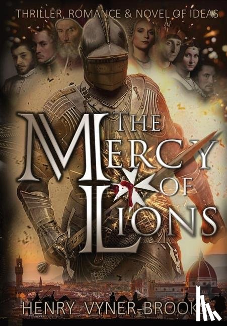 Vyner-Brooks, Henry - The Mercy of Lions