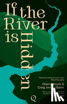 Smyth, Cherry, Jordan-Baker, Craig - If the River is Hidden