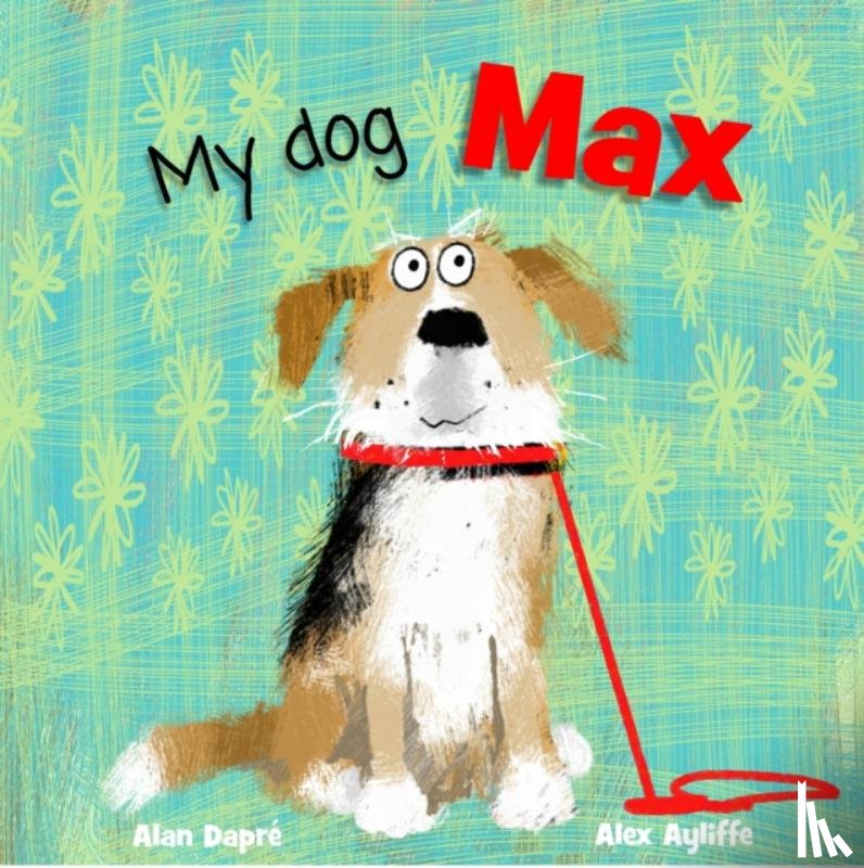 Dapre, Alan - My Dog Max