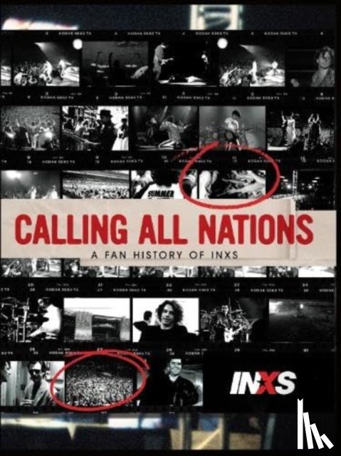 Cossar, Neil - Calling All Nations - A Fan History of INXS
