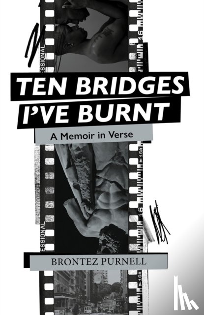 Purnell, Brontez - Ten Bridges I've Burnt