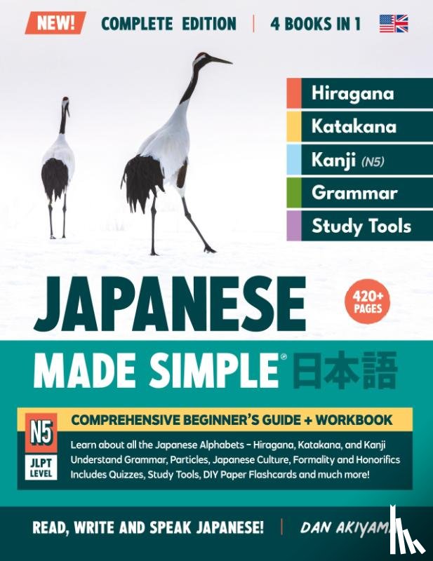 Akiyama, Dan - Learning Japanese, Made Simple Beginner's Guide + Integrated Workbook Complete Series Edition (4 Books in 1)