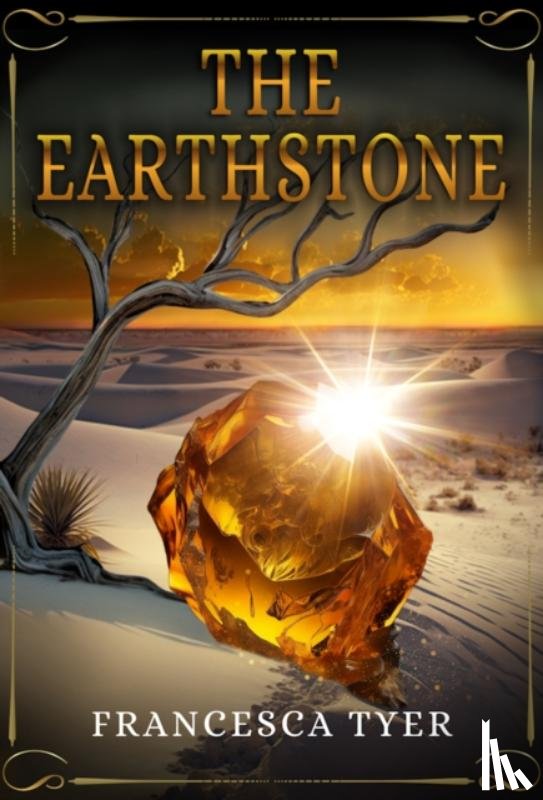 Tyer, Francesca - The Earthstone