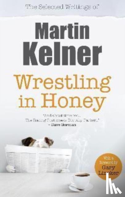 Kelner, Martin - Wrestling in Honey