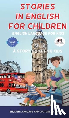 Academy, English Language And Culture - Stories in English for Children