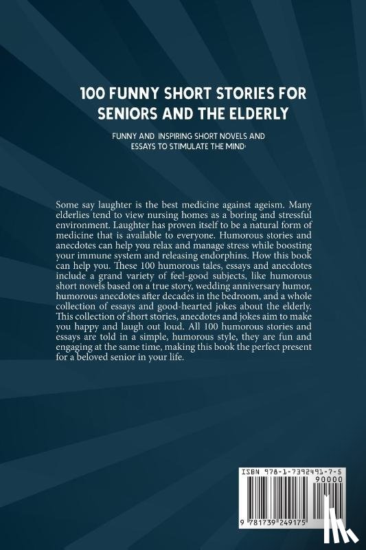 Stahl, Christian - 100 Funny Short Stories for Seniors and the Elderly