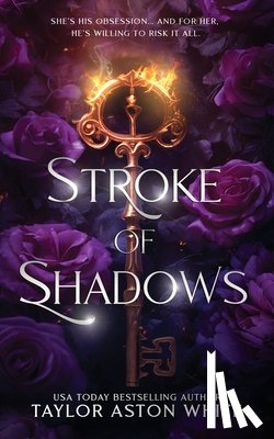 White, Taylor Aston - Stroke of Shadows Special Edition: A Dark Paranormal Romance