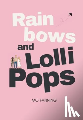 Fanning, Mo - Rainbows and Lollipops