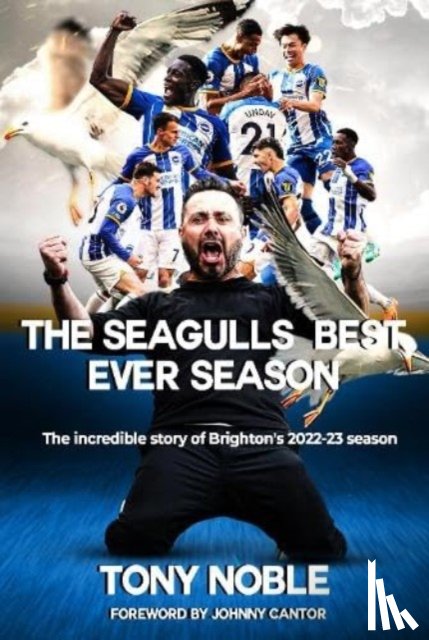 Noble, Tony - The Seagulls Best Ever Season