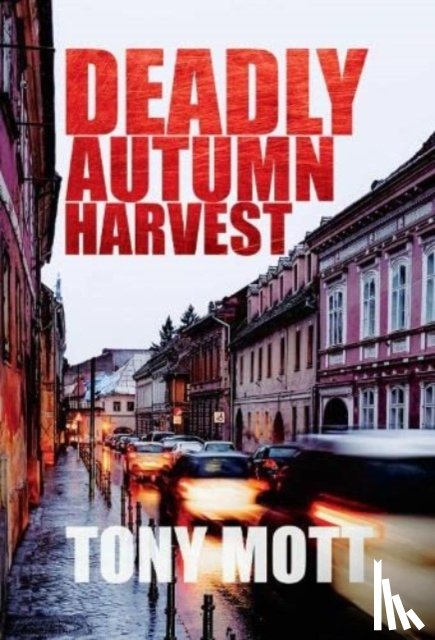 Mott, Tony - Deadly Autumn Harvest