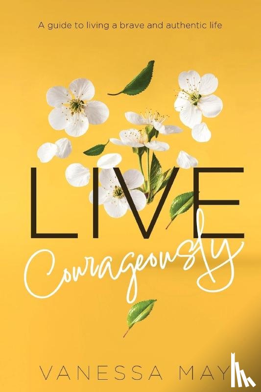 May, Vanessa - Live Courageously