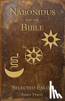 Tyson, Janet - Nabonidus and the Bible