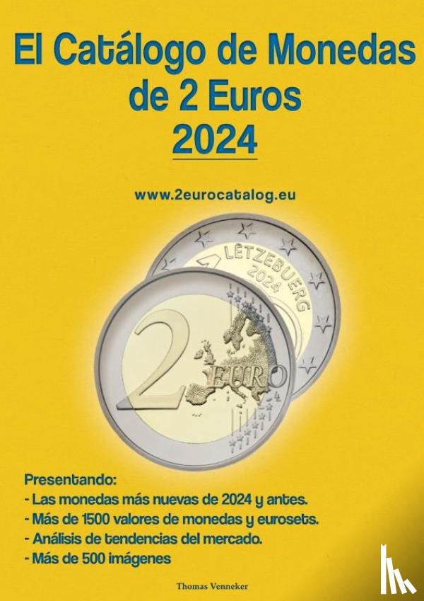 Venneker, Thomas - El Catálogo de Monedas de 2 Euros - Edición 2024