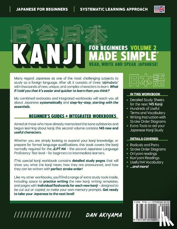 Akiyama, Dan - Japanese Kanji for Beginners - Volume 2 | Textbook and Integrated Workbook for Remembering JLPT N4 Kanji | Learn how to Read, Write and Speak Japanese