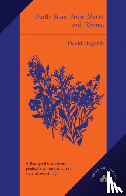 Hogarth, David - Partly Sane, Prose Merry and Rhyme
