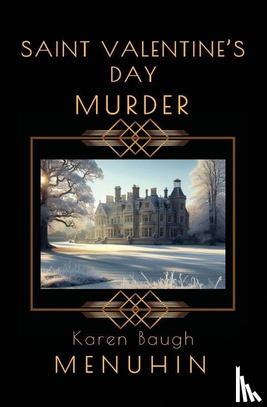 Menuhin, Karen Baugh - Saint Valentine's Day Murder