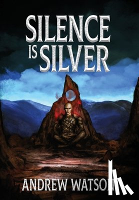 Watson, Andrew - Silence is Silver