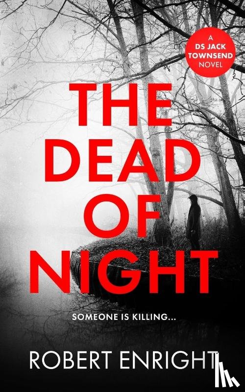 Enright, Robert - The Dead Of Night