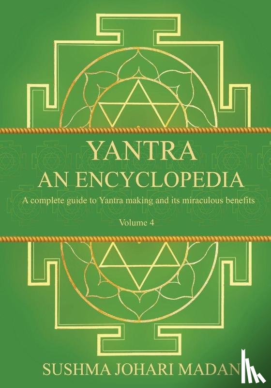 Johari Madan, Sushma - Yantra - An Encyclopedia - Volume 4