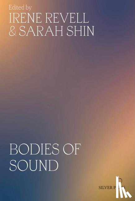  - Bodies of Sound