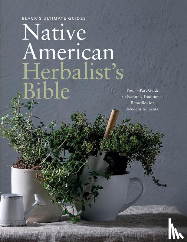 Ultimate Guides, Black's - Black's Ultimate Native American Herbalist's Bible