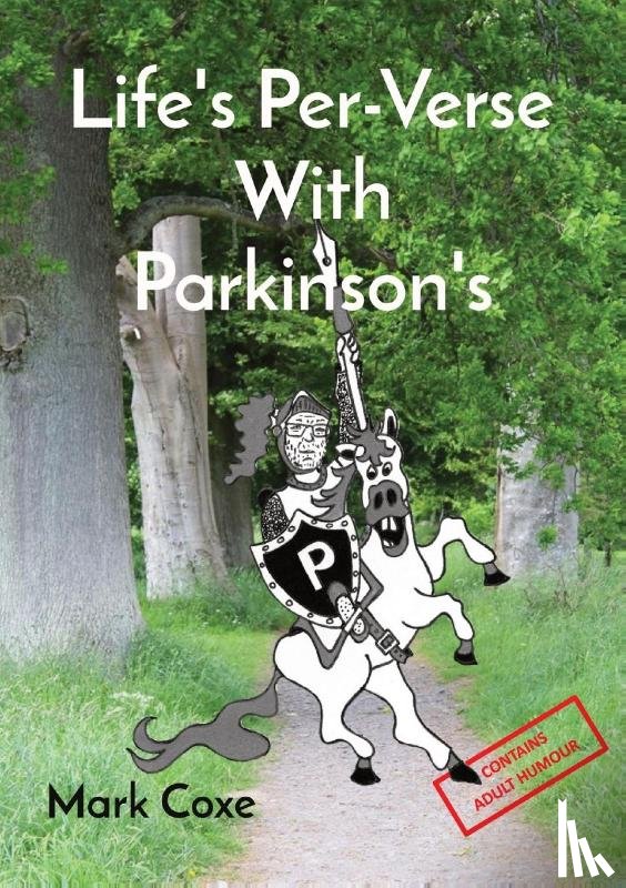 Coxe, Mark - Life's Per-Verse With Parkinson's