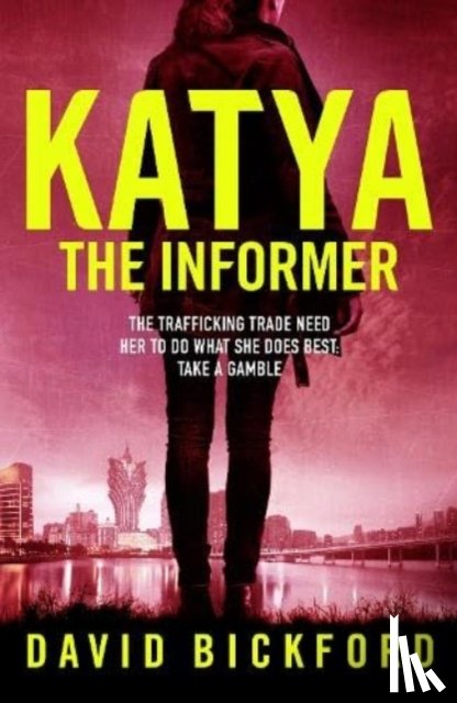 Bickford, David - KATYA THE INFORMER