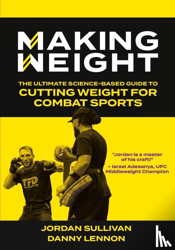 Sullivan, Jordan, Lennon, Danny - Making Weight