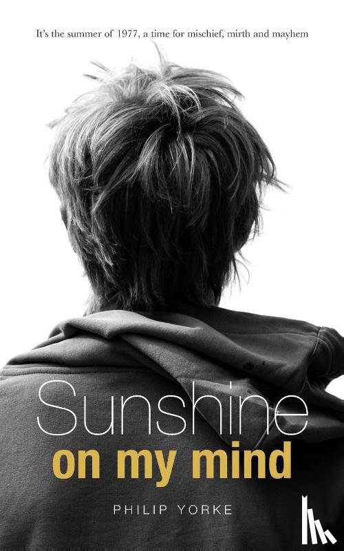 Yorke, Philip - Sunshine on My Mind