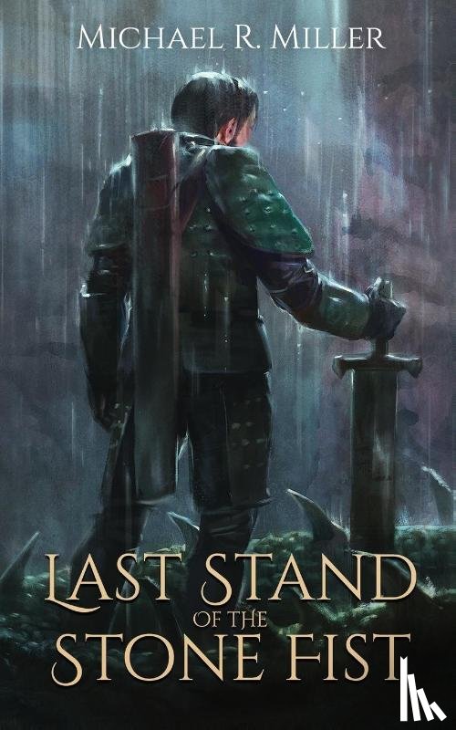Miller, Michael R - Last Stand of the Stone Fist