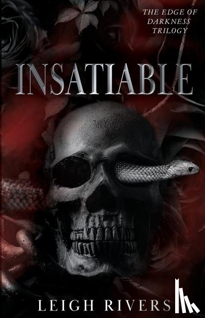 Rivers, Leigh - Insatiable (The Edge of Darkness