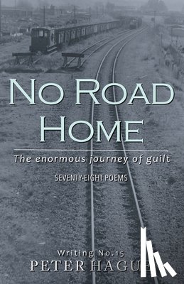 Hague, Peter - No Road Home