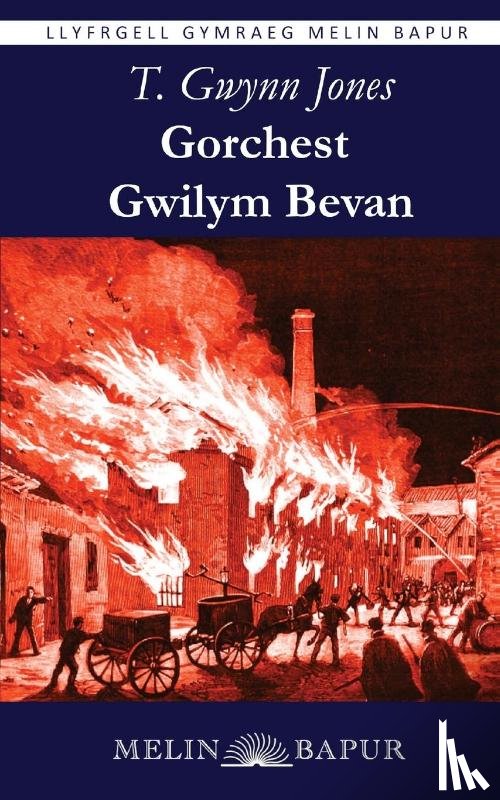 Jones, T. Gwynn - Gorchest Gwilym Bevan