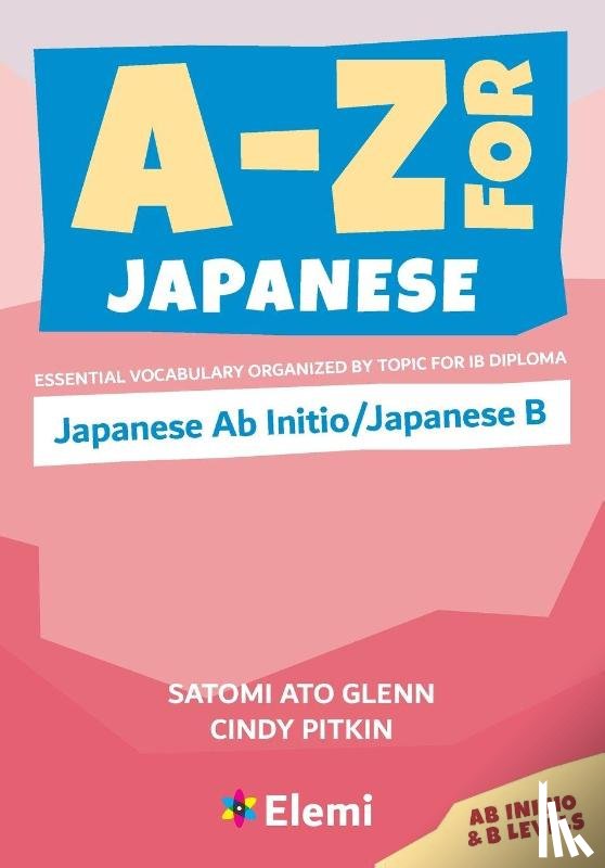 Ato Glenn, Satomi, Pitkin, Cindy - A-Z for Japanese