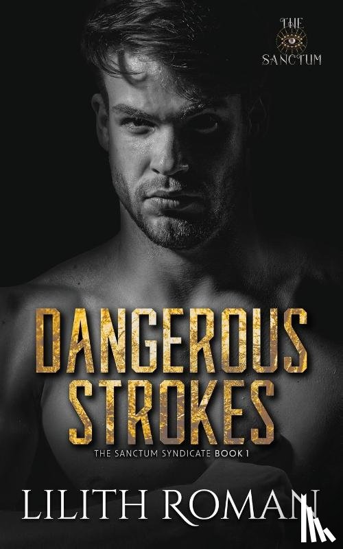 Roman, Lilith - Dangerous Strokes