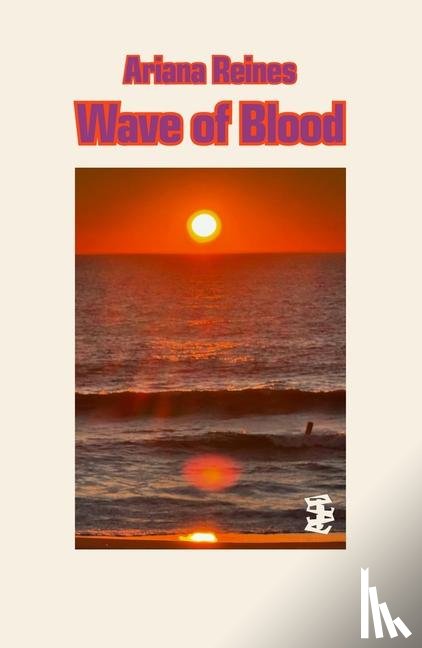 Reines, Ariana - Wave of Blood