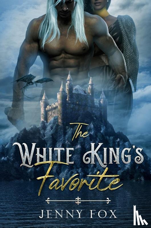 Fox, Jenny - The White King's Favorite