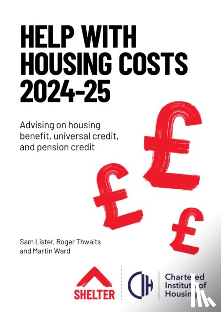 Lister, Sam, Ward, Martin, Thwaits, Roger - Help with Housing Costs 2024-2025