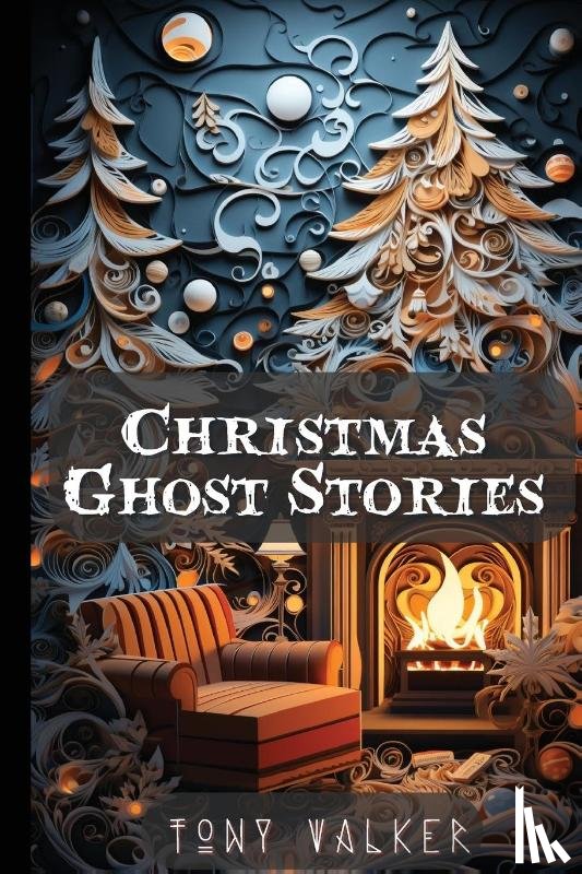 Walker, Tony - Christmas Ghost Stories