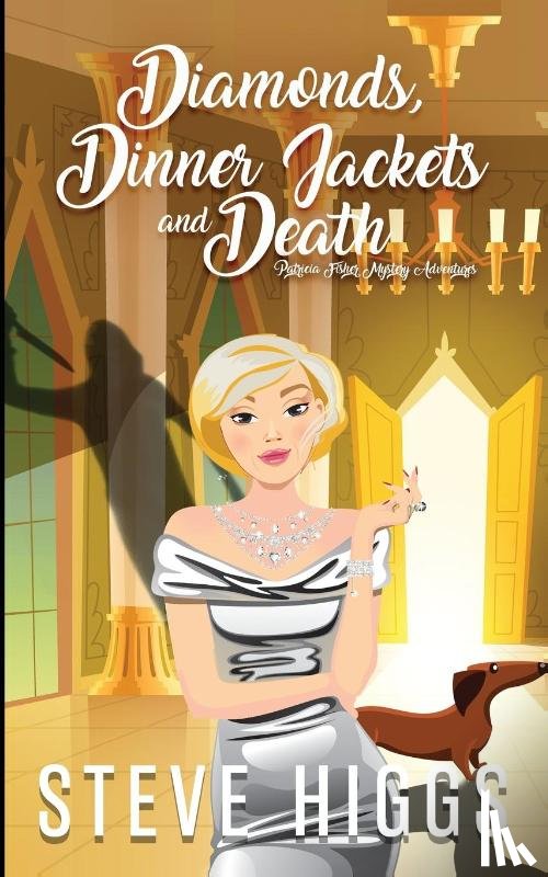 Higgs, Steve - Diamonds, Dinner Jackets and Death