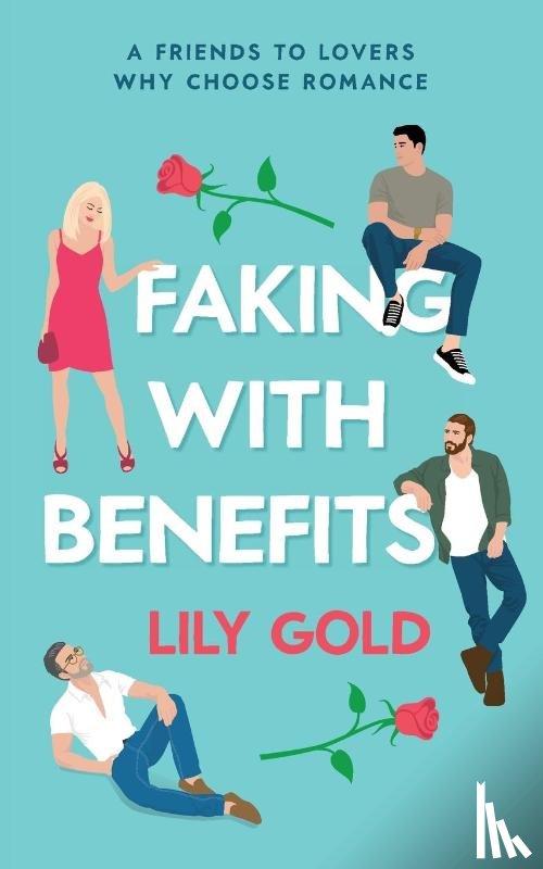 Gold, Lily - Faking with Benefits