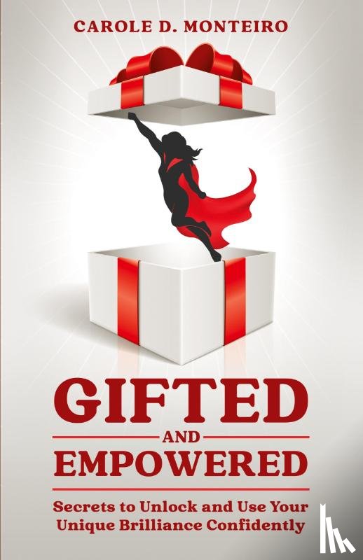 D Monteiro, Carole - Gifted and Empowered